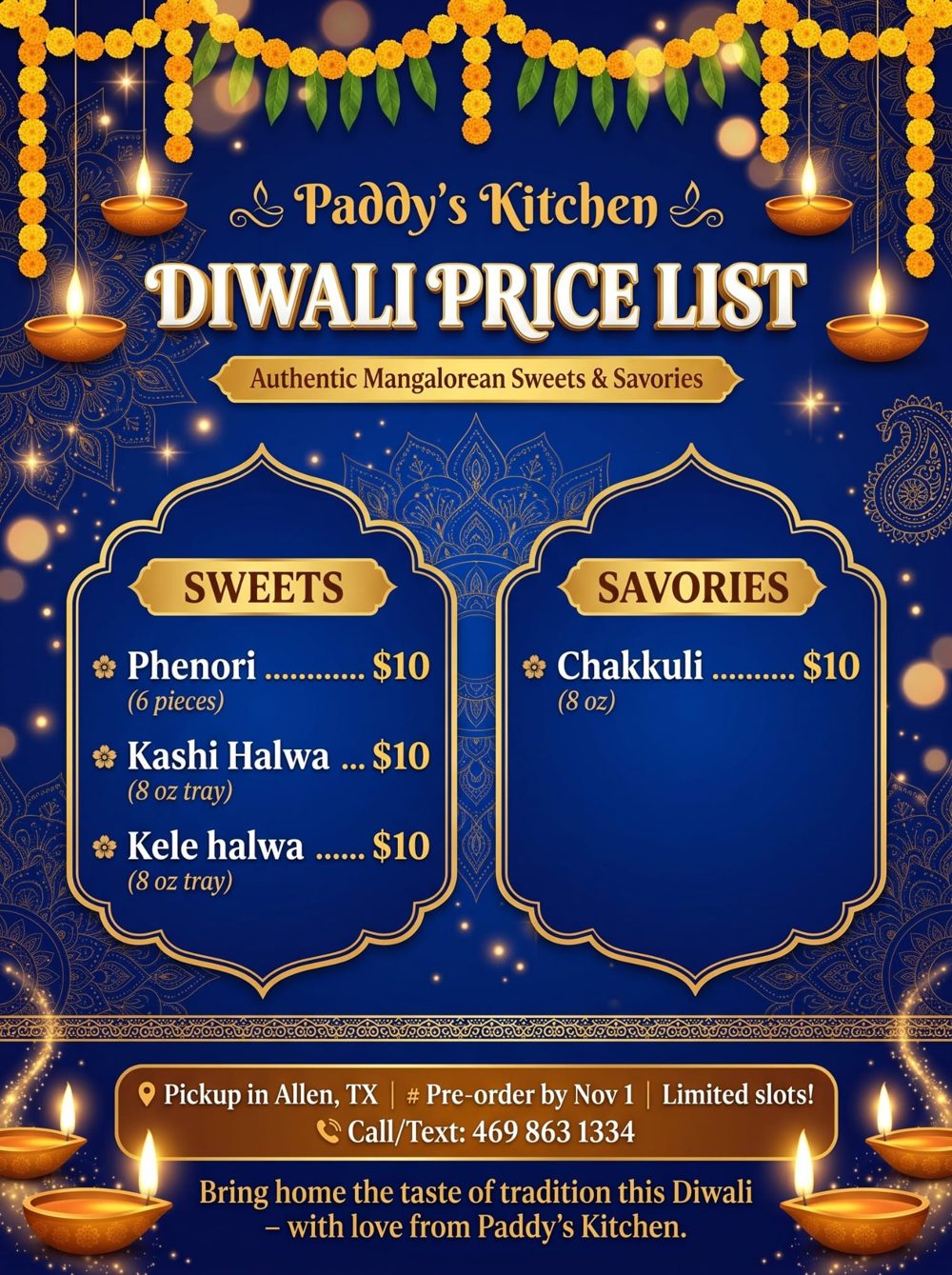 Paddy's Kitchen Diwali price list flyer: Phenori, Kashi Halwa, Kele Halwa and Chakkuli, $10 each. Pickup in Allen, TX. Pre-order by Nov 1. Call or text 469 863 1334.